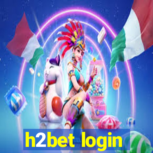 h2bet login